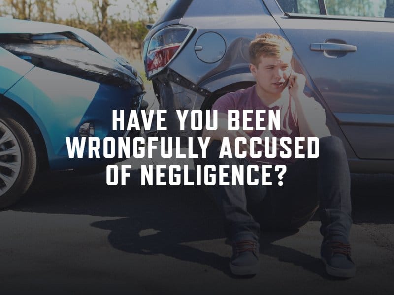 what to do if wrongfully accused of negligence