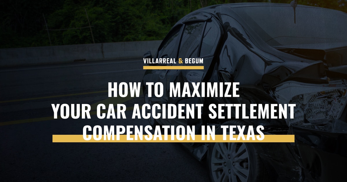 How to Maximize Your Car Accident Settlement Compensation in Texas 